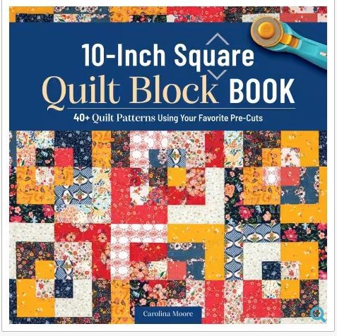 The 10-Inch Square Quilt Block Book L1359T