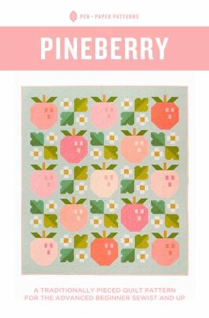 Pen &amp; Paper Patterns Pineberry Quilt Pattern by Lindsey Neill PPP34