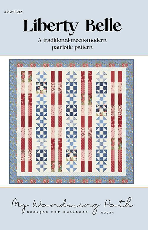 Liberty Belle Quilt Pattern