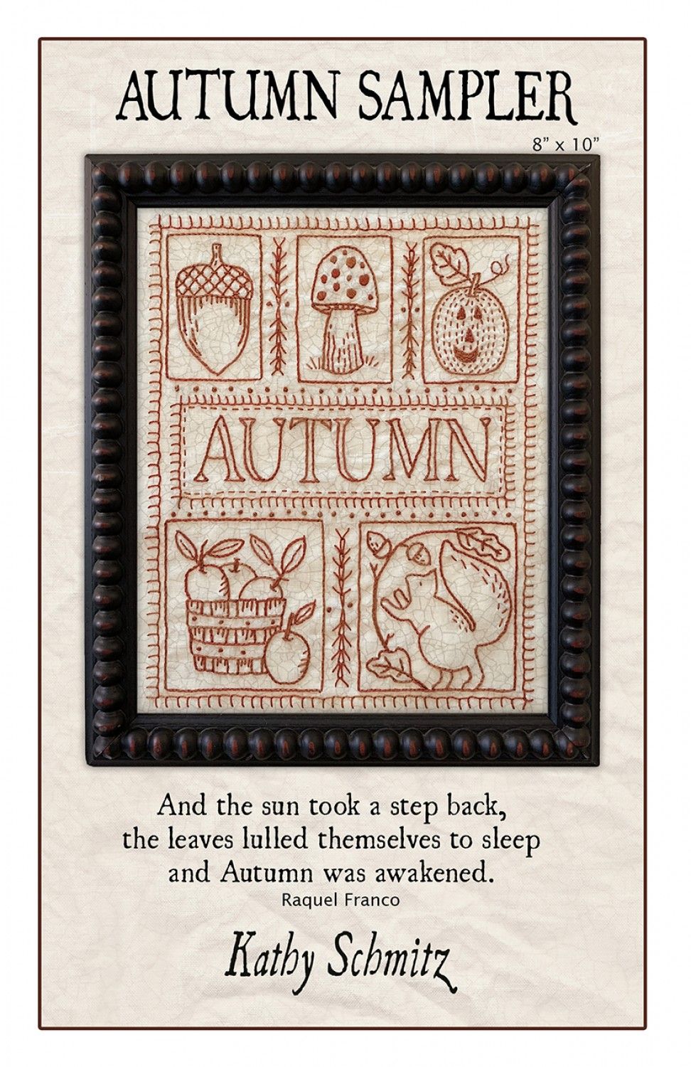 Kathy Schmitz Studio Autumn Sampler Pattern  KS 2204