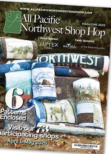 2025 All Pacific Northwest Shop Hop Magazine