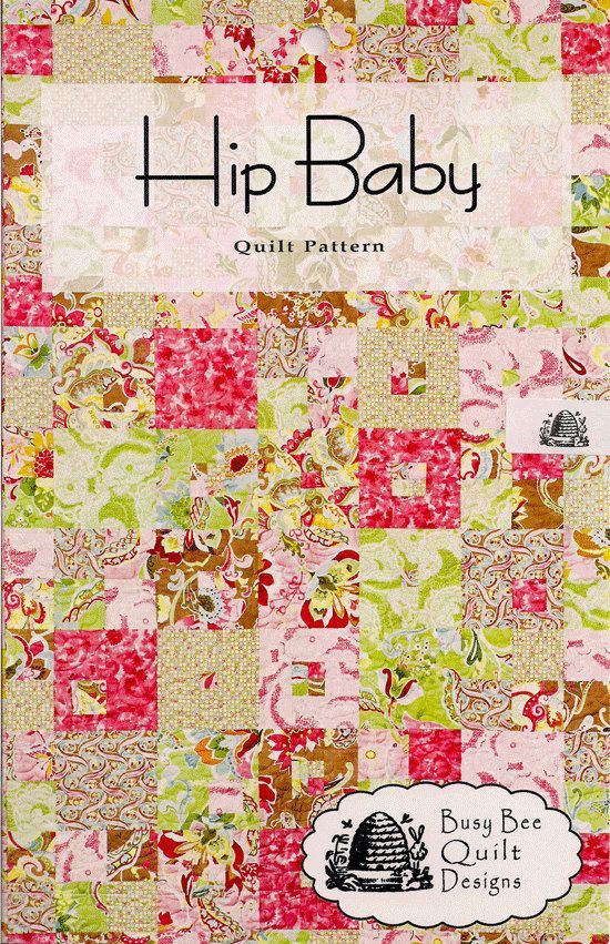 Hip Baby Quilt Pattern
