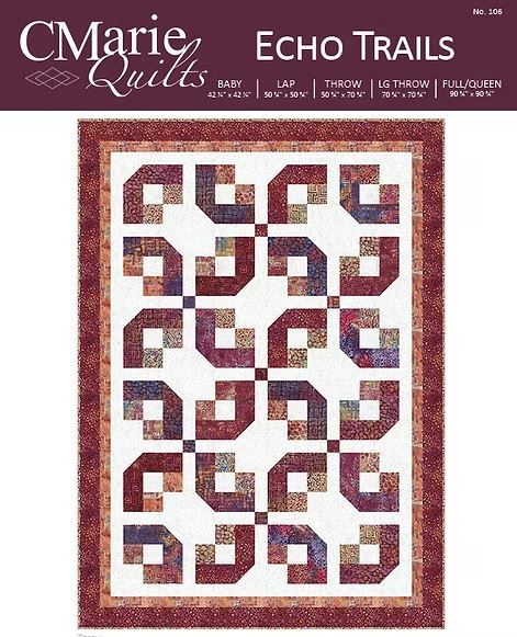 CMarie Quilts Echo Trails Quilt Pattern