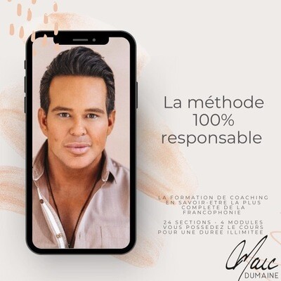 La méthode 100% responsable La méthode 100% responsable