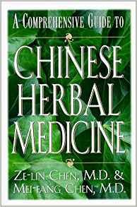 Chinese Herbal Medicine: A Comprehensive Guide Chinese Herbal Medicine: A Comprehensive Guide
