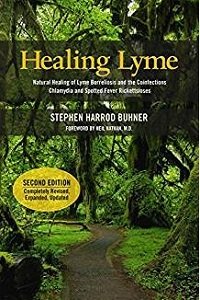 Healing Lyme: Natural Healing & Prevention of Lyme Borreliosis and the Coinfections (2nd Edition)
