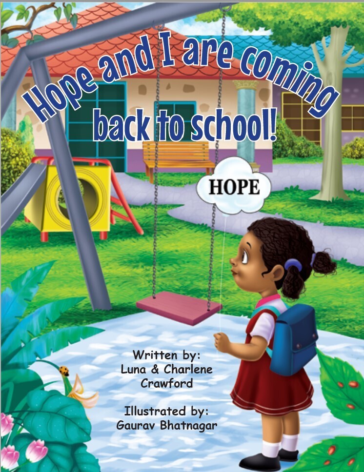 Hope and I are Coming Back to School