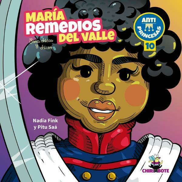 María Remedios del Valle- Illustrated biography in Spanish for children