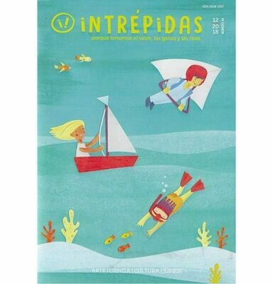 Intrépidas - Issue 4 / Magazine for girls in Spanish Intrépidas - Issue 4 / Magazine for girls in Spanish
