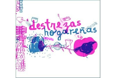 Destrezas hogareñas - Poetry Fanzine by Ramiro Mases and Romina Lardiés Destrezas hogareñas - Poetry Fanzine by Ramiro Mases and Romina Lardiés