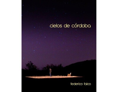 ​Cielos de Córdoba - Federico Falco