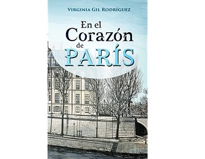 En el corazón de Paris by Virginia Gil Rodríguez En el corazón de Paris by Virginia Gil Rodríguez
