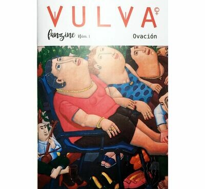 Vulva Fanzine Ovacion Issue