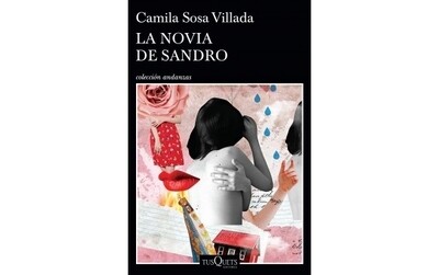 La novia de Sandro by Camila Sosa Villada La novia de Sandro by Camila Sosa Villada