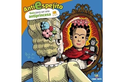 A guide to be an anti princess - Empowerment story for children In Spanish A guide to be an anti princess - Empowerment story for children In Spanish