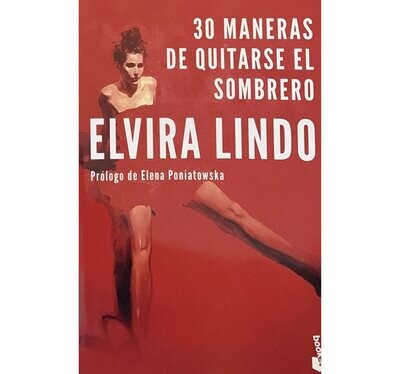 Elvira Lindo: 30 maneras de quitarse el sombrero IN SPANISH