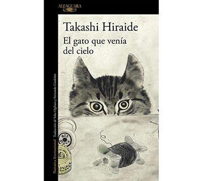 El gato que venia del cielo - Takashi Hiraide (Spanish edition)