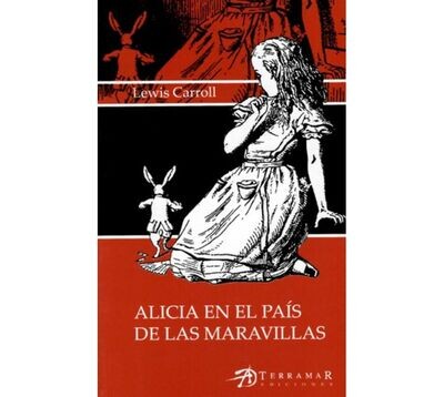 Alicia en el país de las maravillas (Spanish edition) by Lewis Carroll