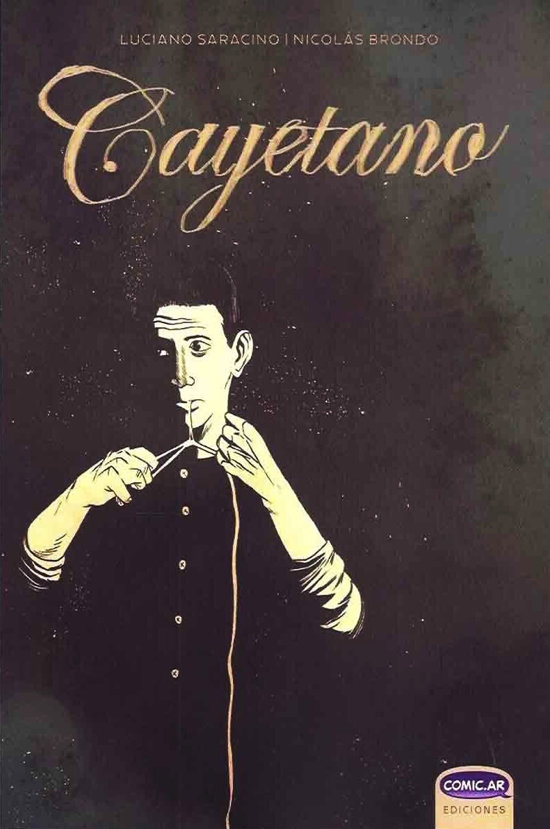 ​Cayetano - Comic by Luciano Saracino and Nicolás Brondo