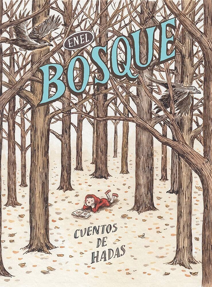 En el Bosque - Cuentos de Hadas- Liniers