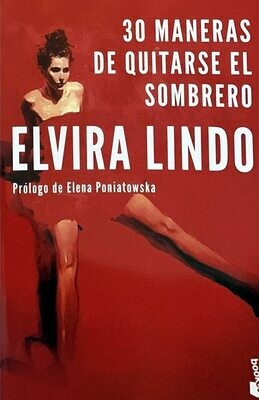 30 maneras de quitarse el sombrero - Elvira Lindo