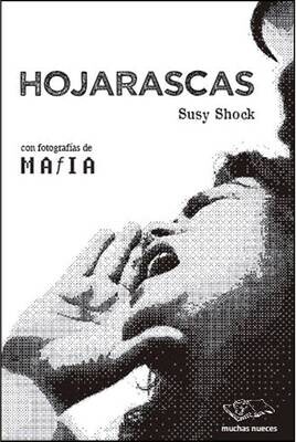 Hojarascas - Susy Shock
