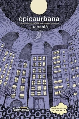 ​Épica Urbana - Short stories by Juan Solá