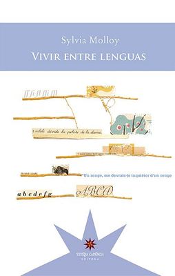 Vivir entre lenguas - Sylvia Molloy