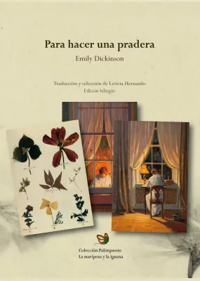 Para hacer una pradera - Emily Dickinson - Bilingual Spanish English