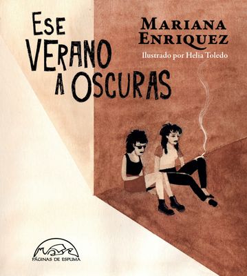 Ese verano a oscuras - Mariana Enriquez