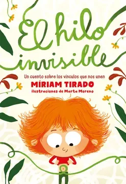 El hilo invisible - Miriam Tirado