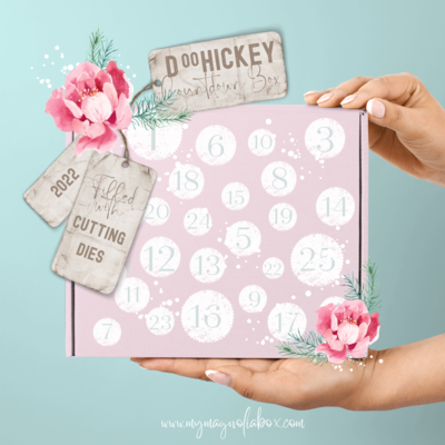 SOLD OUT! DooHickey Countdown Box 2022 {Filled with Cutting Dies}