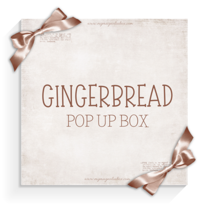 SOLD OUT! POP UP BOX Gingerbread