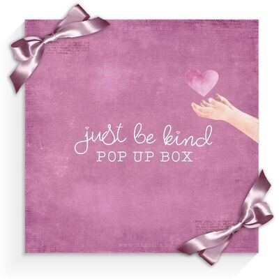 It&#39;s a Pop! POP UP BOX Just be Kind