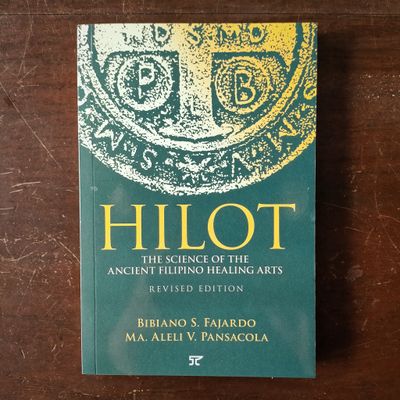 Hilot: The Science of the Ancient Filipino Healing Arts