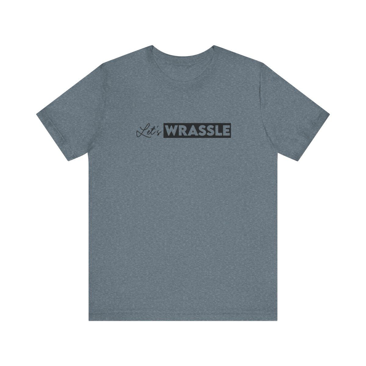 Let&#39;s Wrassle T-Shirt - Blue