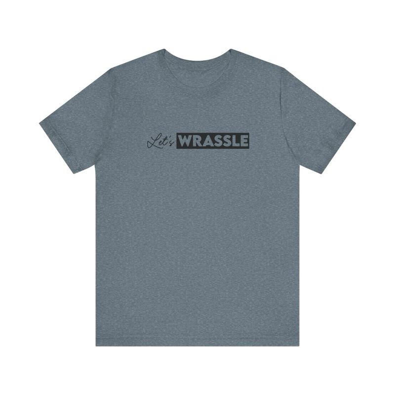 Let&#39;s Wrassle T-Shirt - Blue