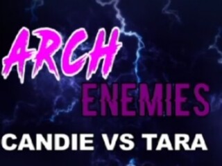 ARCH ENEMIES - CANDIE VS TARA (Full Show Compilation) Video Download