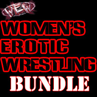 WEW WOMEN'S ER0TIC WRESTLING BUNDLE - 19 FULL SHOW INSTANT VIDEO DOWNLOADS WEW