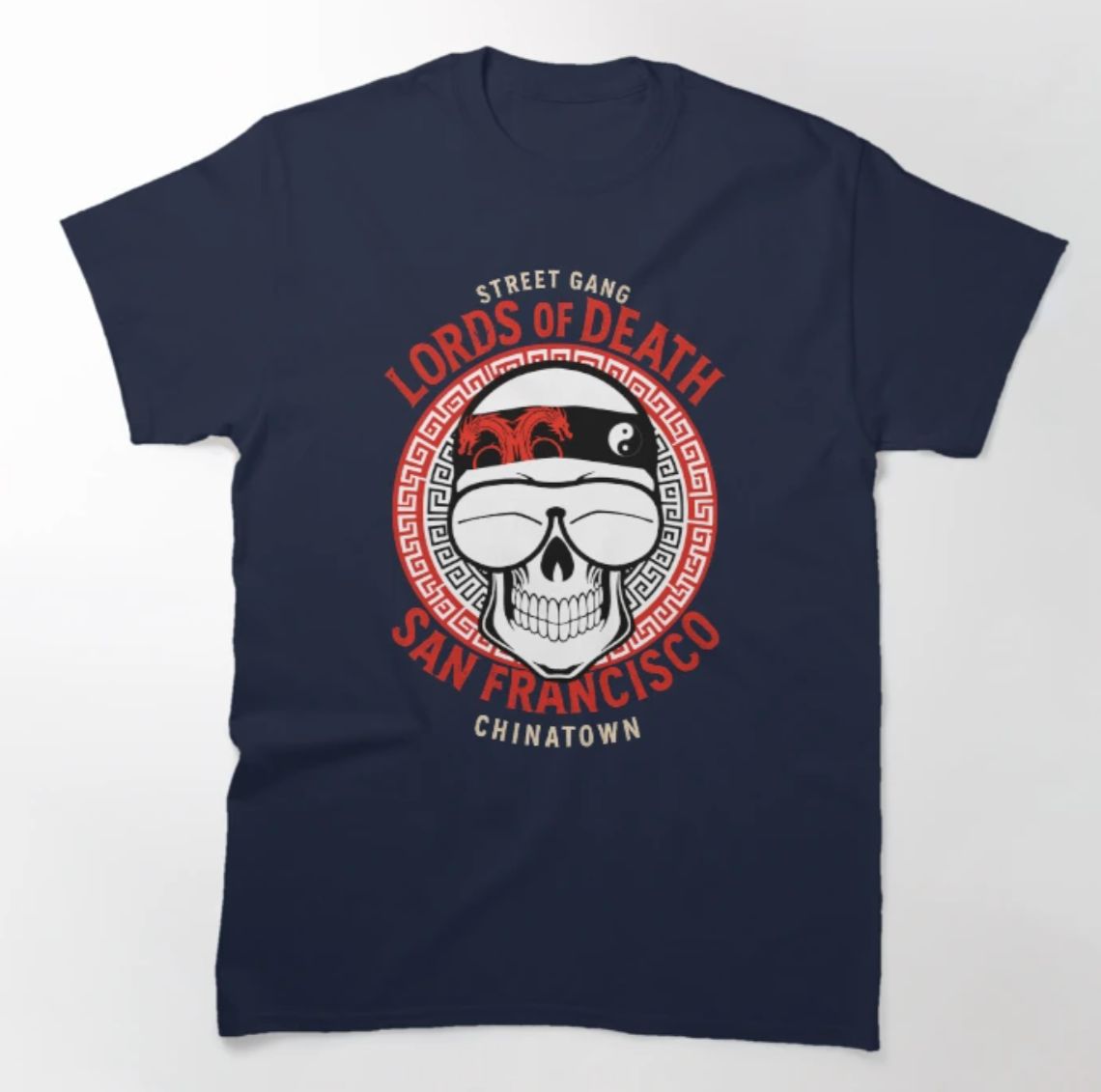 Lords of Death: Street Gang San Francisco Chinatown - Men&#39;s T-Shirt