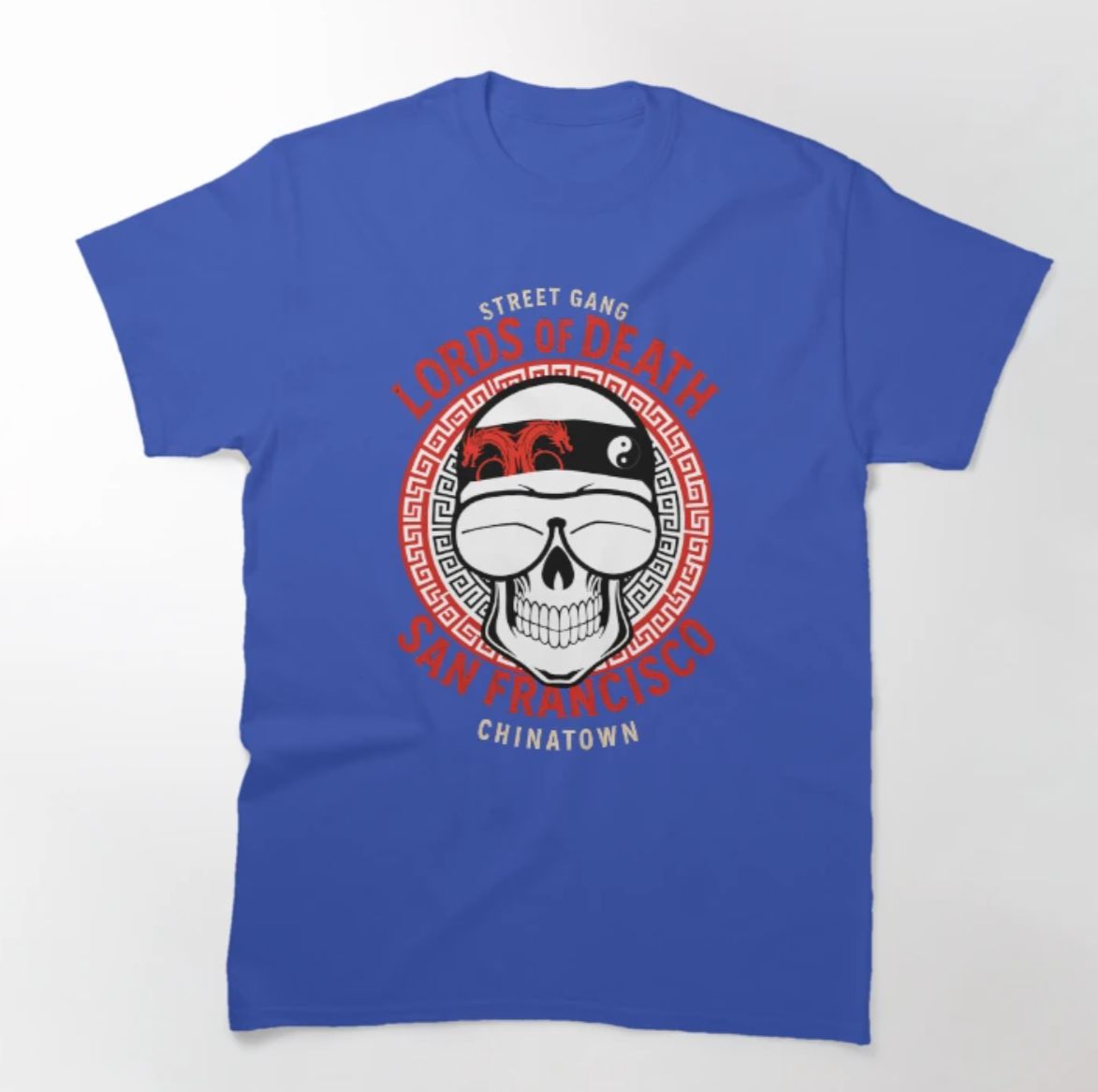 Lords of Death: Street Gang San Francisco Chinatown - Men&#39;s T-Shirt