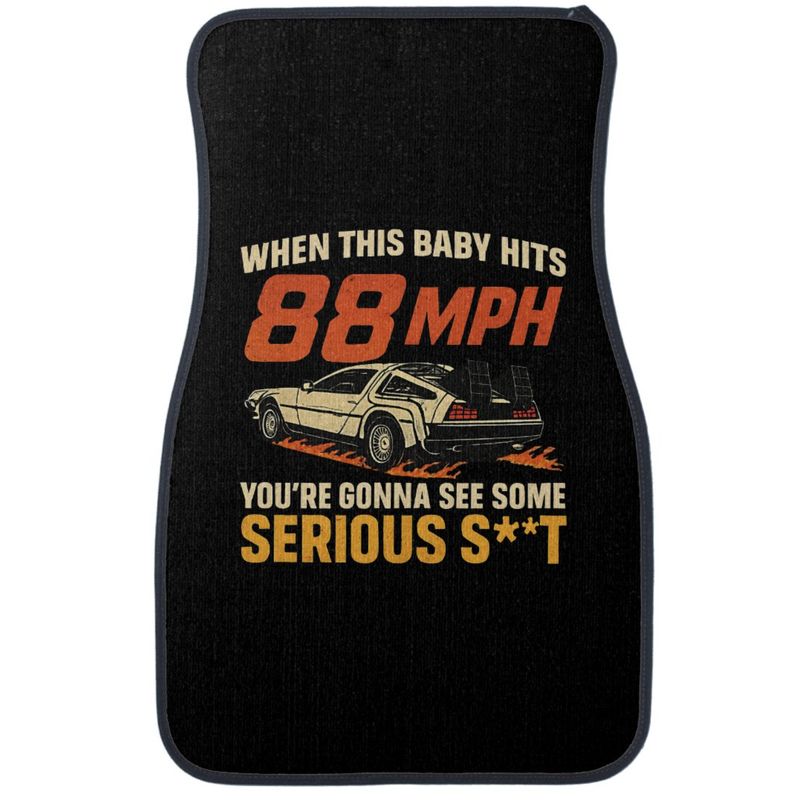 When This Baby Hits 88mph - Car Floor Mat [Front - Pair]