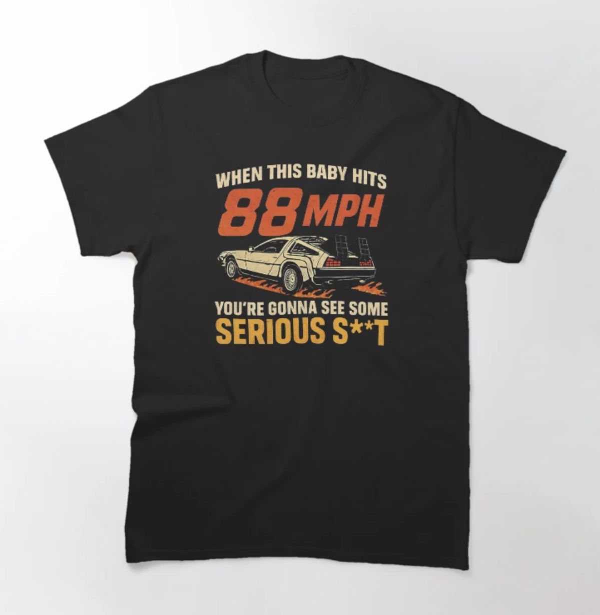 When This Baby Hits 88mph - Mens T-shirt