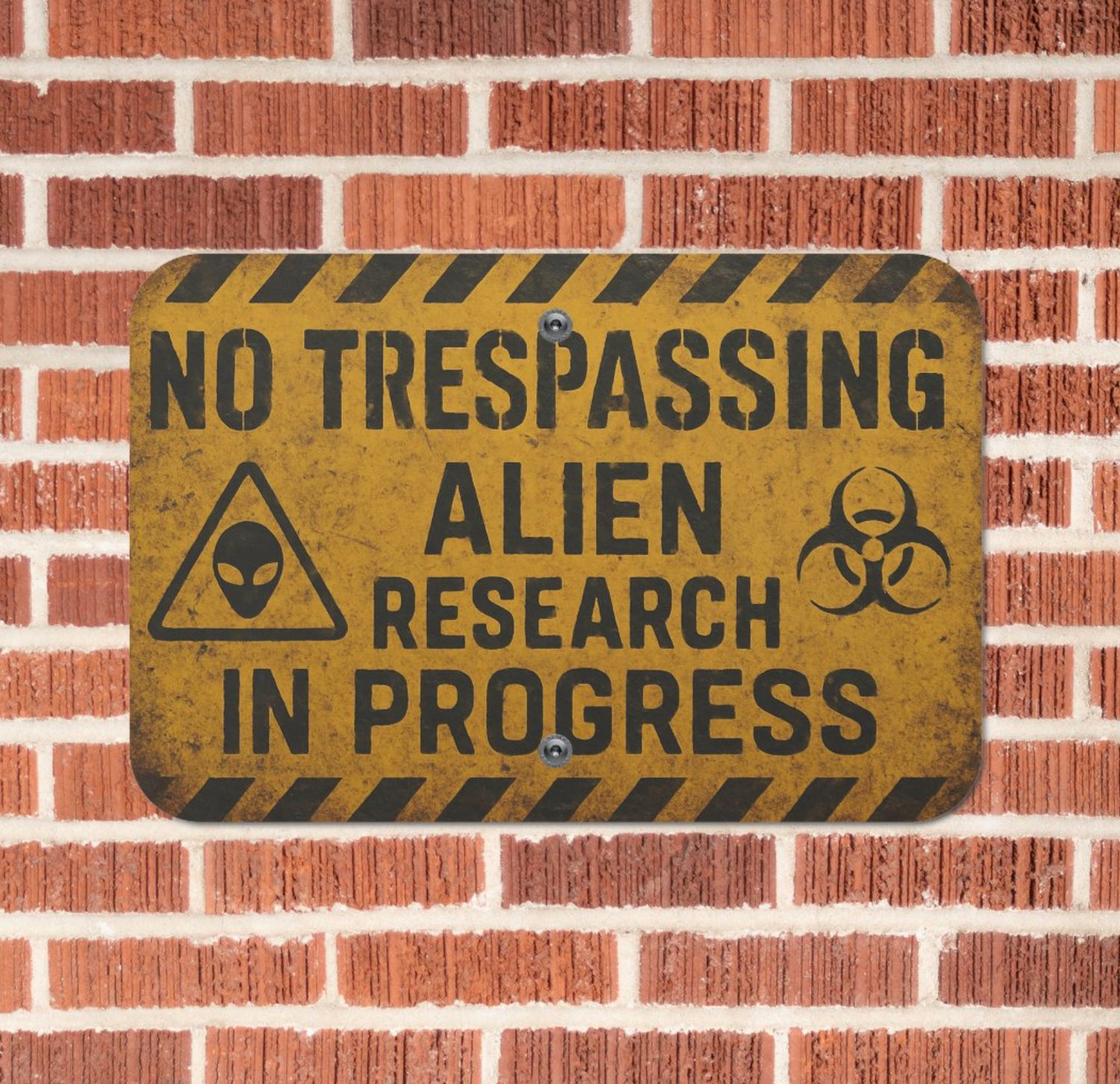 NO TRESPASSING Alien Research in Progress - Metal Door/Wall Sign