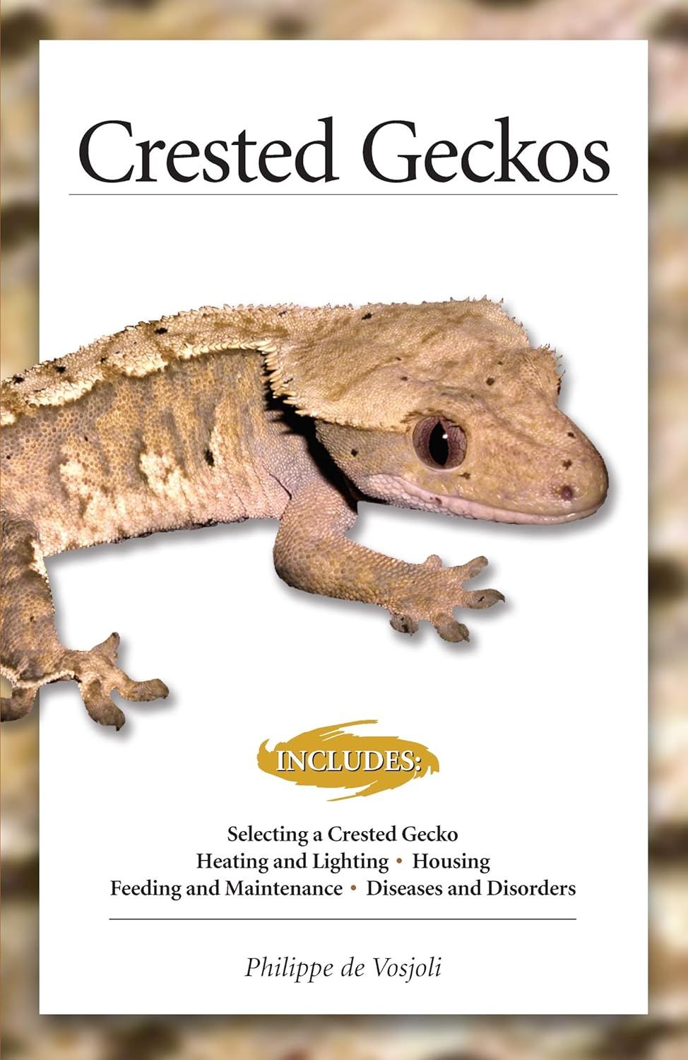 Crested Geckos [Paperback] Book by Philippe De Vosjoil (Author)