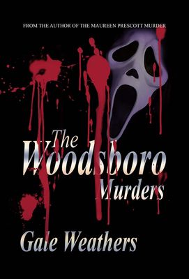 Woodsboro Murders by Gale Weather [Blank Notebook / Journal] Paperback Book