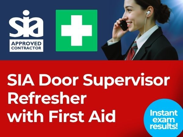 Monday, 9/3/26 - Door Supervisor Refresher with First Aid - GLASGOW