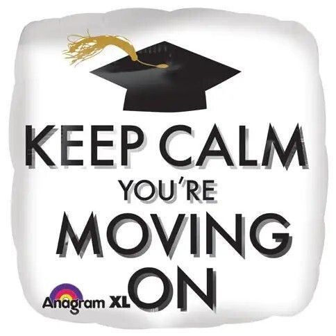 Foil Balloon Keep Calm You're Moving On 18in