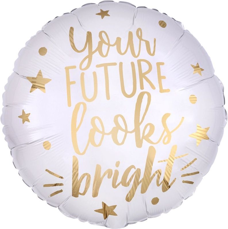 Foil Balloon Your Future Looks Bright White & Gold 18in