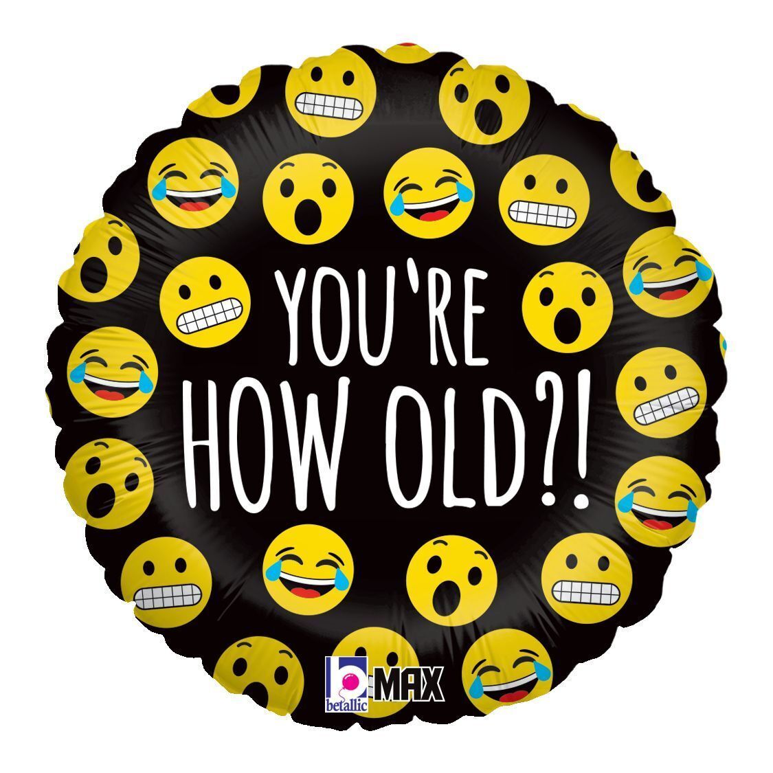Foil Balloon Emoji You're How Old 18in